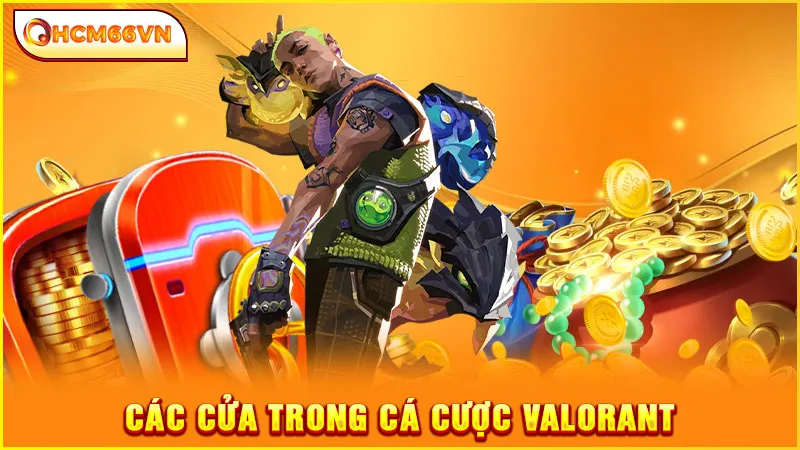 Các cửa trong cá cược Valorant