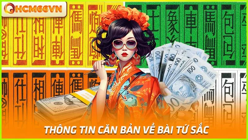 Thông tin căn bản về bài Tứ Sắc